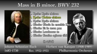 Bach Mass in B minor Karajan amp The Phil amp Vienna 195253 バッハ ミサ曲ロ短調 カラヤン [upl. by Retha]