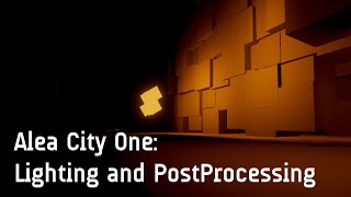 Lighting and PostProcessing in Unity 20183 HDRP  Alea City One Project Overview [upl. by Maura]