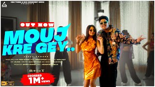 Mouj Kre Gey Official Video  Preet Sandhu  Nisha Bhatt  New Punjabi Song 2024 [upl. by Bullough]