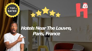 Hotels Near The Louvre Paris France [upl. by Atihana]