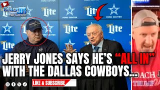 JERRY JONES SAYS HES quotALL INquot WITH THE DALLAS COWBOYS  THE COACH JB SHOW WITH BIG SMITTY [upl. by Forland]