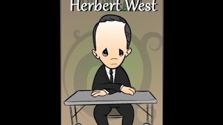 Ask Lovecraft  Herbert West [upl. by Walcoff593]