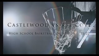 Castlewood vs Rye Cove VA High School Basketball 11122 [upl. by Aretse]