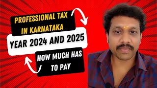 Understanding Professional Tax in Karnataka 202425 Who Needs to Pay and How Much 💼💰 [upl. by Averi]