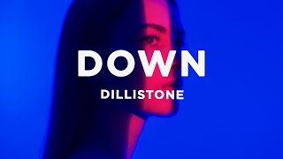 Dillistone  Down Lyrics [upl. by Atteras433]