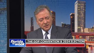 The GOP Convention and the 2024 Election  Florida This Week [upl. by Bathesda]