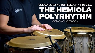 How to Take a Solo on Congas Course  Lesson 4 Preview  The Hemiola Polyrhythm  CongaChopscom [upl. by Attaynik]