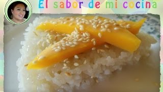 Dia 7  Arroz pegajoso con coco y mango estilo Tailandes  El sabor de mi cocina [upl. by Julianna]