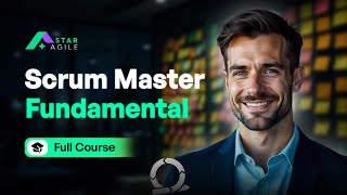 CSM Certification Full Course  Scrum Master Fundamental Course  CSM Certification 2025 [upl. by Rubetta]