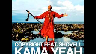 Copyright Feat Shovell  Kama Yeah Roul amp Doors Remix [upl. by Seraphim554]