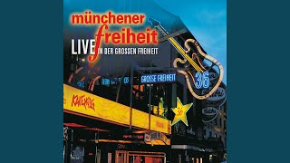 Liebe auf den ersten Blick Münchener Freiheit live in der Großen Freiheit [upl. by Franchot]