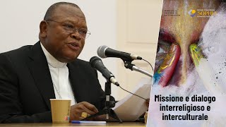 Il card Fridolin Ambongo Besungu interviene sul tema “Missione e dialogo interreligioso in Africa” [upl. by Kaitlin]