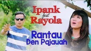 Rantau Den Pajauah [upl. by Pellegrini]