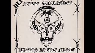 Blitz  Never surrenderRazors in the night EP 1982 [upl. by Goodkin]