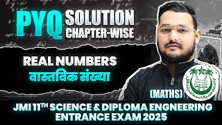 Real Numbers  JMI Chapterwise PYQ  JMI 11th Science amp Diploma Engg Entrance Exam 2025 [upl. by Murry]