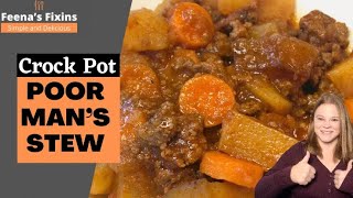 Crock Pot Poor Man’s Stew  Simple and Delicious [upl. by Lannie]