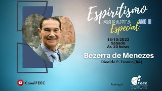 Bezerra de Menezes  Divaldo Franco BA [upl. by Fife]