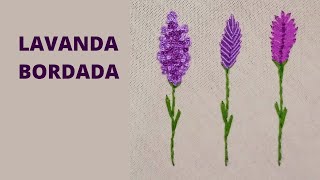 3 formas de bordar LAVANDA à mão🌹 easy embroidery flower🌹 BORDADO LIVRE [upl. by Anesor]