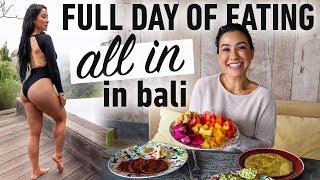 Full Day of Eating “All In” What I Ate In Bali [upl. by Demmahom]