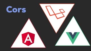 CORS  Laravel  Angular 2  Vuejs 2 [upl. by Sedicla714]