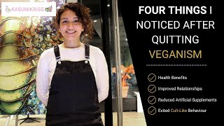 4 Things I Noticed After Quitting Veganism  former vegan of 4 years [upl. by Whitten]