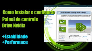 Como instalar drive Nvidia e configurar o Painel [upl. by Derfliw62]