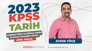 20 KPSS  Çağdaş Türk Ve Dünya Tarihiİki Savaş Arasında Dünya  Genel Tekrar  Aydın Yüce [upl. by Brinn]