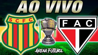 SAMPAIO CORRÊA x FEROVIÁRIO AO VIVO Copa do Brasil  Narração [upl. by Enilrek687]