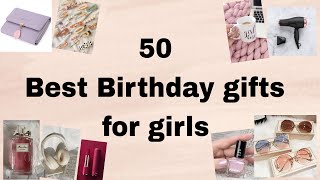 50 Best Birthday gifts for girls women  Birthday gifts ideas [upl. by Denby849]