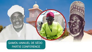 SEDO ACTU EN DIRECT 🔴 GAMOU ANNUEL DE SÉDO PARTIE CONFERENCE [upl. by Midas]