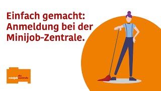 Einfache Anmeldung bei der MinijobZentrale – für Privathaushalte [upl. by Aehsel105]