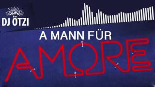 A Mann für Amore DJ Ostkurve Party Clubmix Edit Lyrics Video  DJ ÖTZI [upl. by Rednijar]