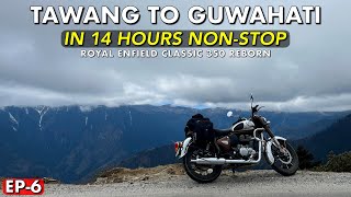 TAWANG TO GUWAHATI IN 14 HOURS  ARUNACHAL PRADESH RIDE  Episode 6 [upl. by Juliet727]