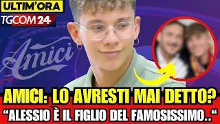 🔴 AMICI CHOC quot ALESSIO È IL FIGLIO DEL FAMOSISSIMO [upl. by Shue]