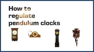 How to Regulate Pendulum Clocks [upl. by Casta]