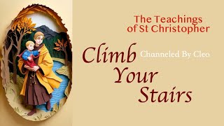 Teachings of St Christopher  Climb your stairs [upl. by Kcirdde]