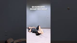 4 Quadriceps Isometric Hold [upl. by Longwood803]