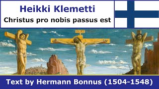 Heikki Klemetti  Christus pro nobis passus est new edition [upl. by Yelena]