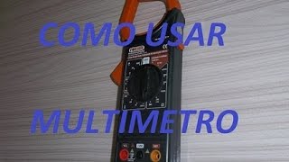 Como usar multimetro digital com alicate amperimetro [upl. by Chlori]