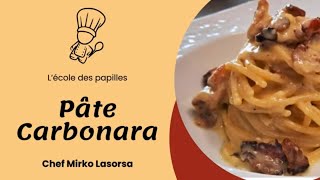 Recette pâtes carbonara  LÉCOLE DES PAPILLES [upl. by Mandeville405]