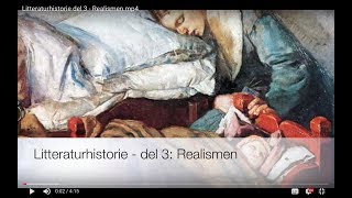 Litteraturhistorie del 3  Realismen [upl. by Claudell610]