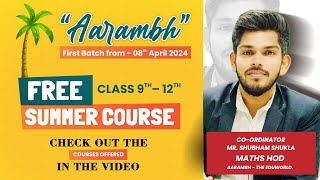 Aarambh Eduworld I Free Summer Course in Bilaspur I Class 9th to 12th I Join our Webinar on 7424 [upl. by Slayton292]