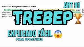 TREBEP  Reingreso Servicio Activo  OPOSICIONES  ART 91 [upl. by Gelb]