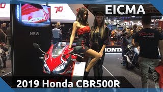 2019 Honda CBR500R  EICMA 2018 [upl. by Innob]