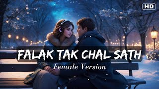 Falak Tak Chal Sath Mere  Female Version  XoXo [upl. by Ecnerual534]