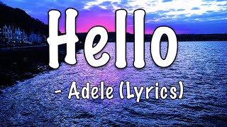 Hello  Adele Lyrics [upl. by Season]