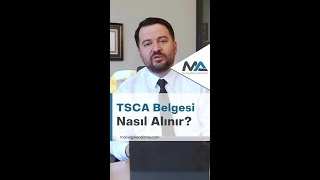 TSCA Belgesi Nasıl Alınır [upl. by Shane]