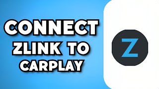 How To Connect Zlink With CarPlay 2023 Guide [upl. by Seow]