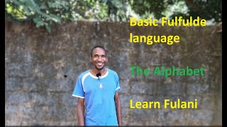 Fulfulde Alphabet  Basic Introduction to Central Nigerian Fulfulde Part 1 [upl. by Adanama]