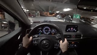 2018 Mazda 3 Grand Touring 6AT  POV Night Drive Binaural Audio [upl. by Deibel]